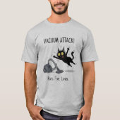 Cat Vacuum Attack Funny Graphic T-Shirt (Vorderseite)