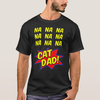 Cat Vater Comic Funny für die Väter von Katzen  T-Shirt