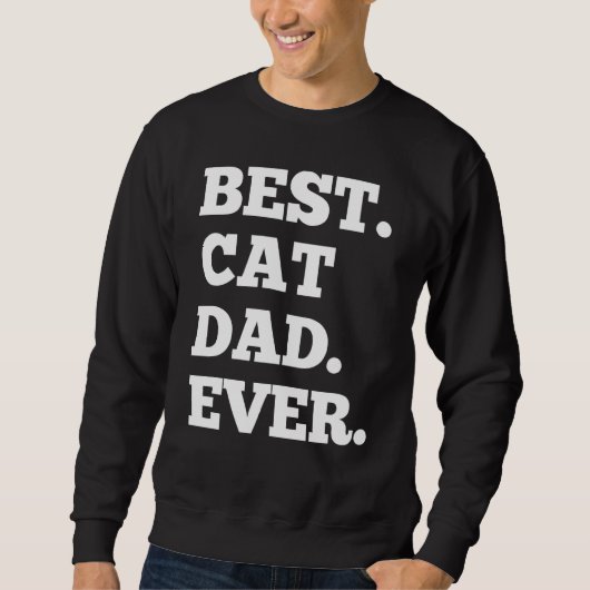 Cat Vater Daddy Vater S Day Sweatshirt (Vorderseite)