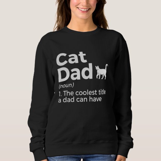 Cat Vater Definition Funny Cat Lover Sweatshirt (Vorderseite)