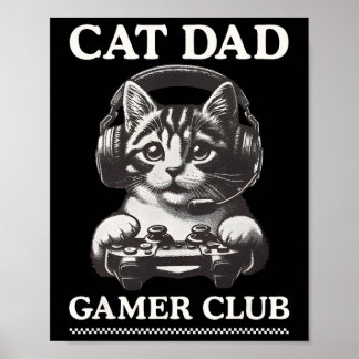 Cat Vater Gamer Club Videospiele Gaming Chat Playe Poster