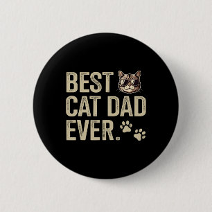 Cat Vater je für Vatertag Geburtstag Weihnachten Button