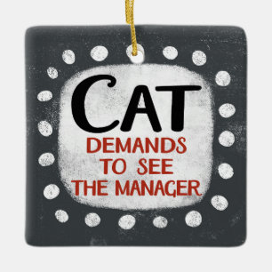 Cat verlangt, Manager-Ornament zu sehen Keramikornament