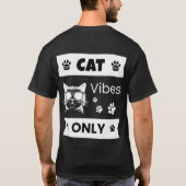 Cat Vibes Only Cool Cat Lover Funny Sunglasses Cat T-Shirt (Rückseite)