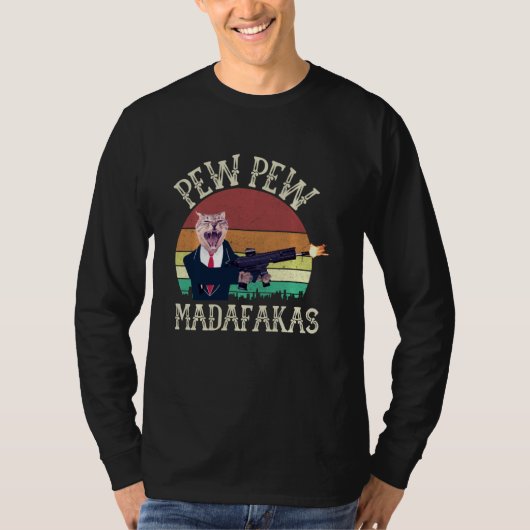 Cat Vintag Pew Pew Madafakas T-Shirt (Vorderseite)