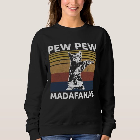 Cat Vintage PewPewPew Madafakas Cat Crazy Pew Sweatshirt (Vorderseite)