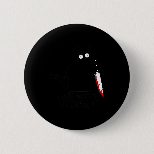 Cat What_ Funny Black Cat Murderous Cat With Knife Button (Vorderseite)