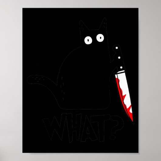 Cat What_ Funny Black Cat Murderous Cat With Knife Poster (Vorne)
