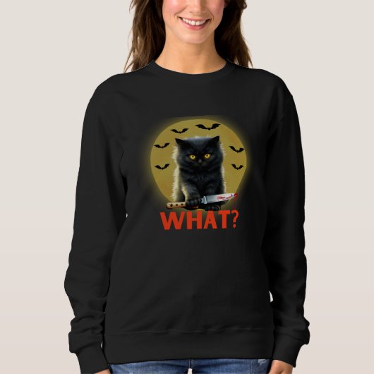 Cat What Funny Black Cat Murderous Cat With Knife Sweatshirt (Vorderseite)