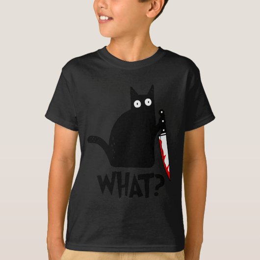 Cat What_ Funny Black Cat Murderous Cat With Knife T-Shirt (Vorderseite)