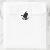Cat What_ Funny Black Cat  Runder Aufkleber (Tasche)