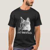 Cat Whisperer Cat Person Cat Lover Geschenk T-Shirt (Vorderseite)