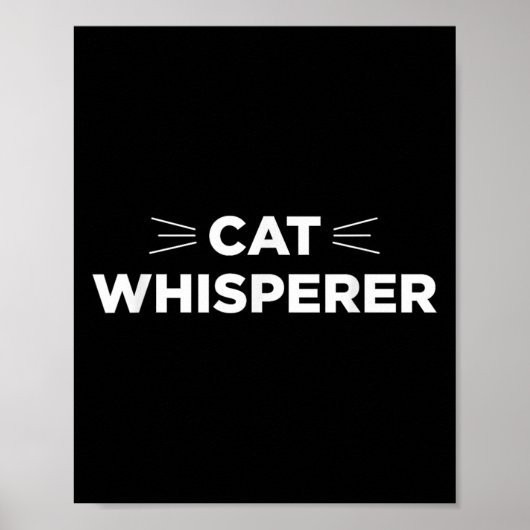 Cat Whisperer Poster (Vorne)