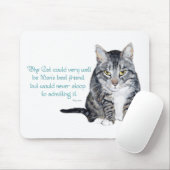 Cat Wisdom - und Freundschaft Mousepad (Mit Mouse)