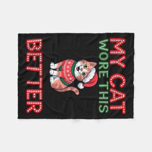 Cat Wore This Better Family Matching Ugly Christma Fleecedecke (Vorderseite (Horizontal))