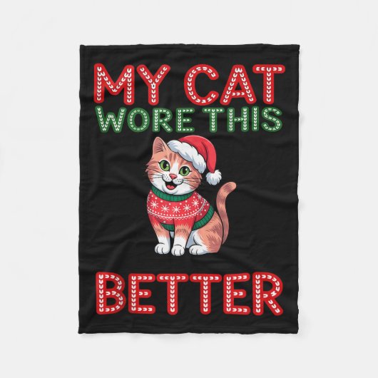 Cat Wore This Better Family Matching Ugly Christma Fleecedecke (Vorderseite)