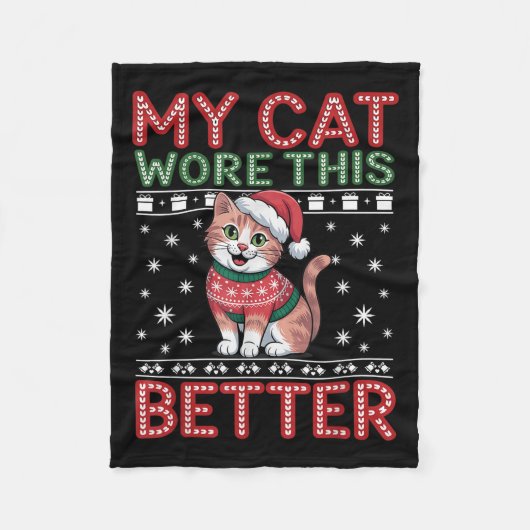 Cat Wore This Better Family Matching Ugly Christma Fleecedecke (Vorderseite)