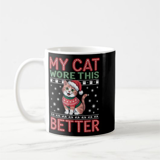 Cat Wore This Better Family Matching Ugly Christma Kaffeetasse (Links)