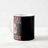 Cat Wore This Better Family Matching Ugly Christma Kaffeetasse (Vorderseite Links)