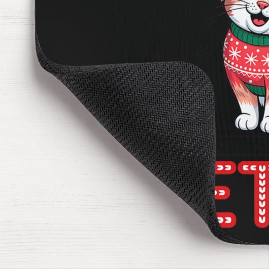 Cat Wore This Better Family Matching Ugly Christma Mousepad (Ecke)