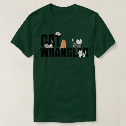 Cat Wrangler T T-Shirt (Design vorne)