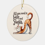 Cat Yoga Pose - Alles was Sie brauchen ist Liebe u Keramik Ornament (Links)