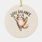 Cat Yoga Pose - Bleibe Keramik Ornament (Vorne)