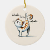 Cat Yoga Pose - Inhalieren - Pur - Exhale Keramik Ornament (Vorne)