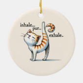 Cat Yoga Pose - Inhalieren - Pur - Exhale Keramik Ornament (Hinten)
