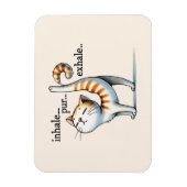 Cat Yoga Pose - Inhalieren - Pur - Exhale Magnet (Vertikal)