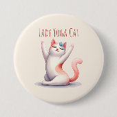 Cat Yoga Pose - Lady Yoga Cat Button (Vorderseite)