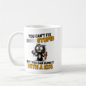 Cat You Can't Fix Stud But You Can Numb It With A Kaffeetasse (Links)