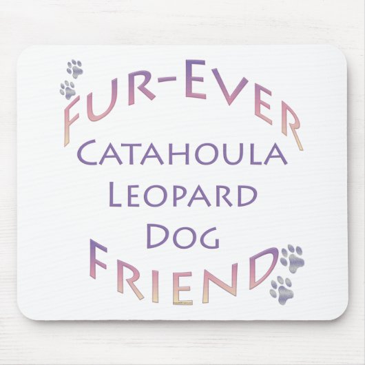 Catahoula Leopard Dog Furever Mousepad (Vorne)