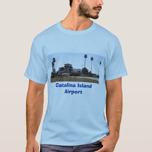Catalina-Flughafen, Catalina-Insel-Flughafen T-Shirt (Vorderseite)