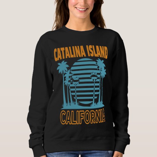 Catalina Island Vacation Sweatshirt (Vorderseite)