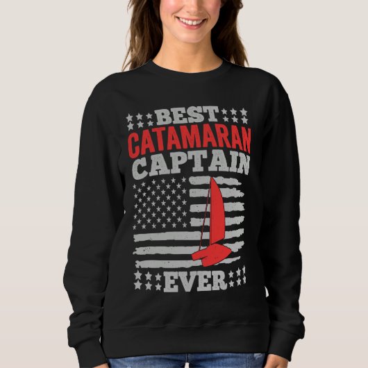 Catamaran Sailing Captain Sailor Best Catamaran Ca Sweatshirt (Vorderseite)