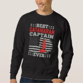 Catamaran Sailing Captain Sailor Best Catamaran Ca Sweatshirt (Vorderseite)