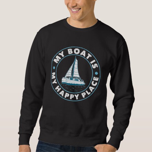 Catamaran Two Hulls Sailing Quote Catamaran Captai Sweatshirt (Vorderseite)