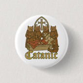 Catanic - Mittelalterliches Cat Cultura Meme Button (Vorderseite)