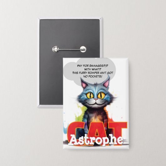 CatAstrophe | “No Pockets” Chaos Posse Button (Vorderseite/Rückseite)