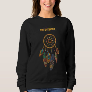 Catawba Tribe Native Amerikanische Ureinwohner Pro Sweatshirt