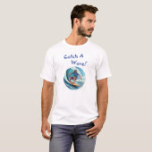 Catch-A-Wave-Grafik-Surfer-T - Shirt (Vorne ganz)