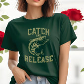 Catch-and-Release-T - Shirt