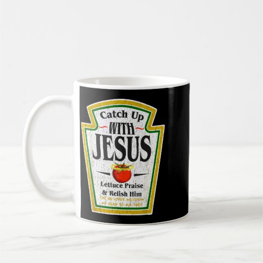 Catch Up With Jesus Ketchup Funny Christian Men Wo Kaffeetasse (Links)