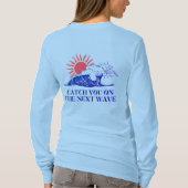 Catch You On The Next Wave Front & Back Langarmshi T-Shirt (Rückseite)