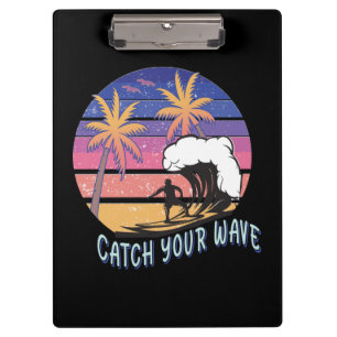 Catch Your Wave Klemmbrett