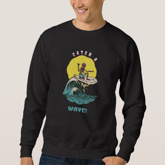 Catcha A Wave Retro Surfer Present Sweatshirt (Vorderseite)