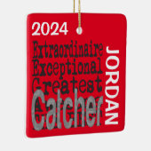 Catcher Extraordinaire CUSTOM Keramikornament (Rechts)