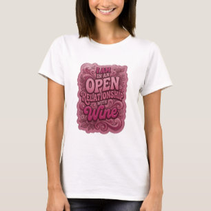 Catchy Pink ICH BIN IN EINER OFFENEN BEZIEHUNG MIT T-Shirt