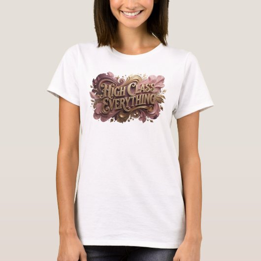 Catchy Red HIGH CLASS ALLES Custom Tee (Vorderseite)